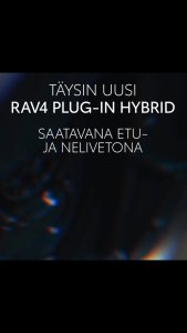 Täysin uusi RAV4 Plug-In Hybrid on täällä, entistäkin edistyksellisempänä. Vakuutu entistä suuremmasta vetomassasta, inn...